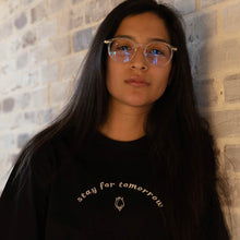 Load image into Gallery viewer, Stay for Tomorrow